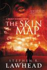 The Skin Map (Bright Empires #1) By Stephen Lawhead Cover Image