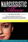 Narcissistic Abuse: This Book Includes: Difficult Relationship: Go Away or Stay. The Mothers Lies: Healing for Daughters. How to Disarm a Cover Image