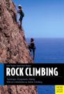 Rock Climbing: Technique/Equipment/Safety - With an Introduction to Indoor Climbing Cover Image