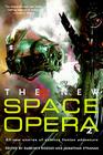 The New Space Opera 2: All-new stories of science fiction adventure By Gardner Dozois, Jonathan Strahan Cover Image
