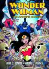 Ares' Underworld Army (Wonder Woman the Amazing Amazon) By Luciano Vecchio (Illustrator), Louise Simonson Cover Image