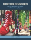 Crochet Book for Newcomers: Dive into the World of Yarn Bombing and Create Stunning Projects Cover Image