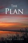 The Plan By Linda Seufert Cover Image
