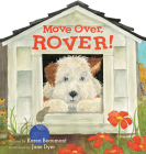 Move Over, Rover! Shaped Board Book By Karen Beaumont, Jane Dyer (Illustrator) Cover Image