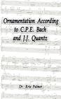 Ornamentation According to C.P.E. Bach and J.J. Quantz Cover Image