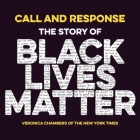 Call And Response: The Story of Black Lives Matter Cover Image