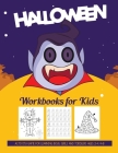 Halloween Workbooks for Kids: Activity Game For Learning Boys, Girls and Toddlers Ages 2-4, 4-8 Cover Image
