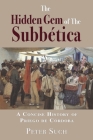 The Hidden Gem of The Subbética: A Concise History of Priego de Córdoba Cover Image