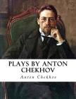 Plays by Anton Chekhov (Second) Cover Image