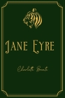 Jane Eyre: Gold Edition By Charlotte Bronte Cover Image