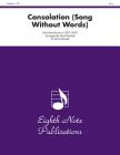 Consolation (Song Without Words): Score & Parts (Eighth Note Publications) By Felix Mendelssohn (Composer), David Marlatt (Composer) Cover Image