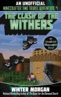 The Clash of the Withers: An Unofficial Minecrafters Time Travel Adventure, Book 1 By Winter Morgan Cover Image