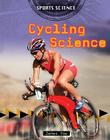 Cycling Science (Sports Science (Crabtree)) By James Bow Cover Image