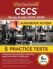 CSCS Study Guide 2024-2025: 5 Practice Tests and CSCS Exam Prep Book for the NSCA Certification [6th Edition] By Lydia Morrison Cover Image