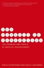 The Pursuit of Perfection: The Promise and Perils of Medical Enchancement Cover Image