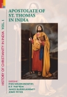Apostolate of St. Thomas in India: History of Christianity in India, Volume I By Pius Malekandathil (Editor) Cover Image