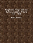 People and Things from the Cullman, Alabama Tribune, 1946 - 1948 By Robin Sterling Cover Image