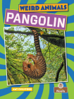 Pangolin (Weird Animals) Cover Image