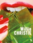Willie Christie: A Very Distinctive Style: Then & Now By Willie Christie Cover Image