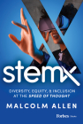 Stem X: Diversity, Equity & Inclusion at the Speed of Thought Cover Image