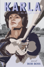 Karla or the Weight Liftress By Bob Ross Cover Image
