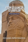 From Gilgamesh to Babylon Cover Image