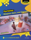 Fortnite: Weapons, Items, and Upgrades By Josh Gregory Cover Image