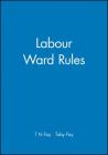 Labour Ward Rules By T. N. Fay, Toby Fay Cover Image