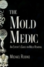 The Mold Medic By Michael Rubino Cover Image