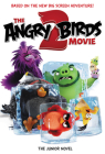 The Angry Birds Movie 2: The Junior Novel Cover Image