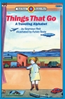 Things That Go: A Traveling Alpabet: Level 1 (Bank Street Ready-To-Read) By Seymour Reit, Fulvio Testa (Illustrator) Cover Image