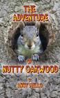 The Adventure of Nutty Oakwood Cover Image