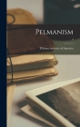 Pelmanism; 4 By Pelman Institute of America (Created by) Cover Image