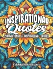 Mandala Mindful Coloring & Quotes: Stress Relief & Positivity Cover Image