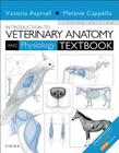 Introduction to Veterinary Anatomy and Physiology Textbook By Victoria Aspinall, Melanie Cappello Cover Image