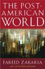 The Post-American World By Fareed Zakaria Cover Image