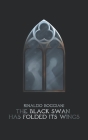 The Black Swan Has Folded its Wings Cover Image