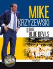 Mike Krzyzewski and the Duke Blue Devils Cover Image