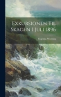 Exkursionen Til Skagen I Juli 1896 Cover Image