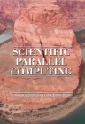 Scientific Parallel Computing By Larkin Ridgway Scott, Terry Clark, Babak Bagheri Cover Image