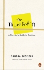 The Last Draft: A Novelist's Guide to Revision By Sandra Scofield Cover Image