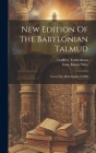 New Edition Of The Babylonian Talmud: Tracts [sic] Baba Kama. C1900 By Isaac Mayer Wise, Godfrey Taubenhaus Cover Image