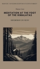 Meditation at the Foot of the Himalayas Cover Image