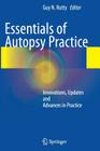 Essentials of Autopsy Practice: Innovations, Updates and Advances in Practice Cover Image