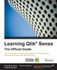 Learning Qlik(R) Sense: The Official Guide By Christopher Ilacqua Cover Image