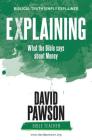 EXPLAINING What the Bible says about Money By David Pawson Cover Image