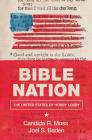 Bible Nation: The United States of Hobby Lobby By Candida R. Moss, Joel S. Baden Cover Image