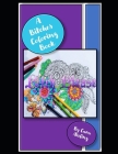 A Bitches Coloring Book: Coloring book for that Bitch in your life. By Cara Aisling Cover Image