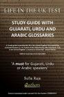 Life in the UK Test - Study Guide with Gujarati, Urdu and Arabic Glossaries Cover Image