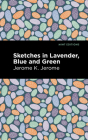 Sketches in Lavender, Blue and Green Cover Image